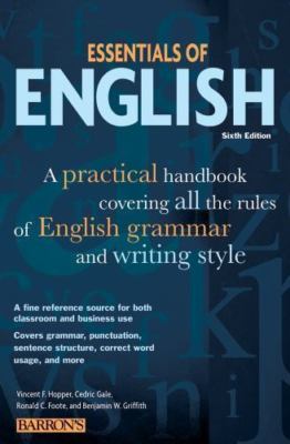Essentials of English: A Practical Handbook Covering All the Rules of English G
