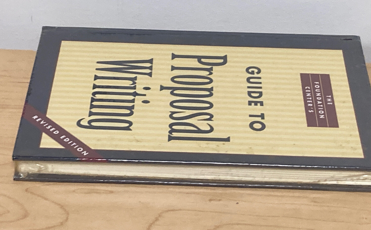 The Foundation Center's Guide to Proposal Writing by Foundation Center