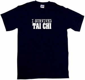 I Survived Tai Chi Mens Tee Shirt Pick Size Color Small-6XL | eBay
