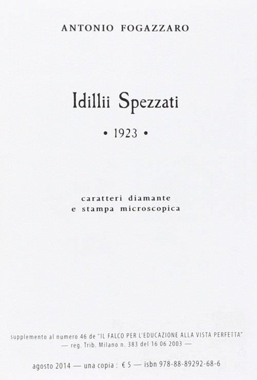 Libri Antonio Fogazzaro - Idilli Spezzati. Ediz. A Caratteri Diamante E Stampa M