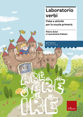 Labor Verben. Märchen und Aktivitäten für die Grundschule - Acler Peter,...