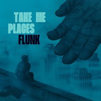 Flunk - Take Me Places - Cd - 69 - F659Z