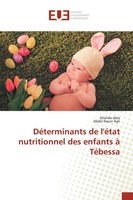 Khalida Abla (U. A.) | DéTerminants De L'éTat Nutritionnel Des Enfants à TéBessa