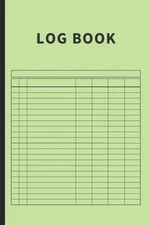 Log Book: Small Multipurpose with 7 Columns to Track Daily Activity, Time, Inven