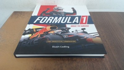 			Formula 1 Drive to Survive Unofficial Companion: The Stars, Strat		