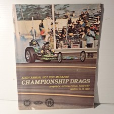 6th Annual Hot Rod Magazine Championship Drag Races Program Riverside California