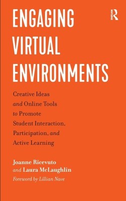 Engaging Virtual Environments: Creative Ideas and Online Tools to Promote