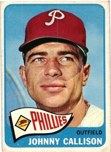 1965 Topps # 310 - JOHNNY CALLISON- PHILADELPHIA PHILLIES - VG/EX