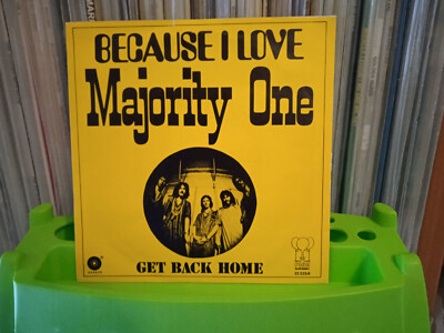 Majority One    Because I Love - 7'' 45 RPM - 1970 - Pink Elephant
