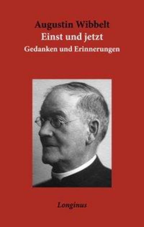 Thumbnail - Augustin Wibbelt | Einst Und Jetzt | Taschenbuch | Deutsch (2018) |