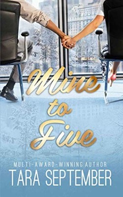 Mine to Five - VERY GOOD