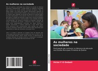 Victor F O Ombati | As Mulheres Na Sociedade | Taschenbuch | Portugiesisch
