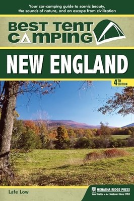 Best Tent Camping: New England: Your Car-Camping Guide to Scenic Beauty,  - GOOD