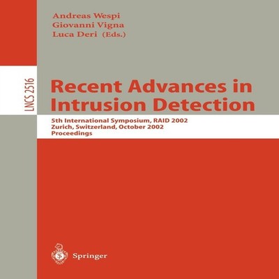 Recent Advances in Intrusion Detection 5th International Symposiu