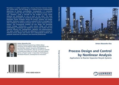 Process Design and Control by Nonlinear Analysis Anton Alexandru Kiss