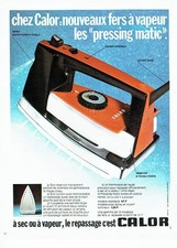 Publicité Advertising   1974   le fer à repasser vapeur  Calor pressing matic