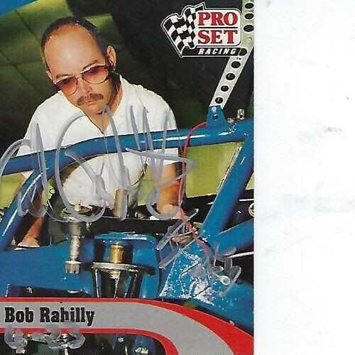 BOB RAHILLY SIGNED 1992 PRO SET RACING #143 - NASCAR