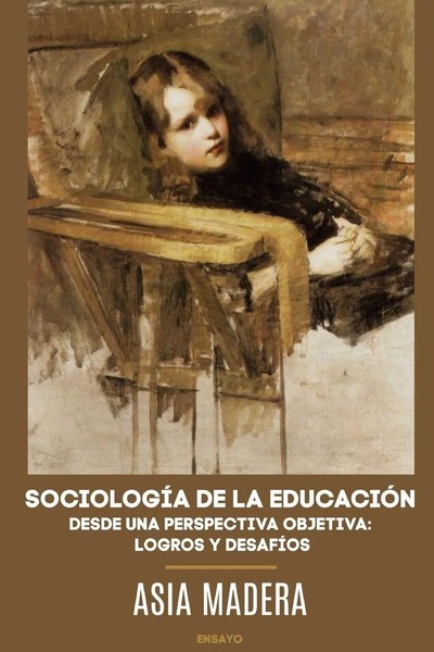 Asia Madera | SociologÍA DE LA EducaciÓN Desde UNA Perspectiva Objetiva | Buch-image