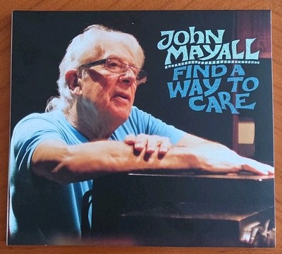 John Mayall - Find A Way To Care (CD, 2015) Sehr Gut
