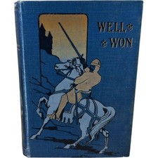Well Won A School Story Thurston I.T. Hardback New Edition