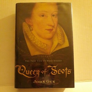 queen of scots john guy queen of scots john guy