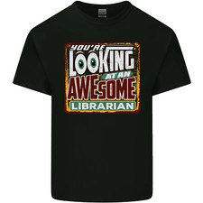 Youre Looking at an Awesome Librarian Mens Cotton T-Shirt Tee Top