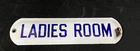 ORIGINAL VINTAGE PORCELAIN LADIES ROOM SIGN
