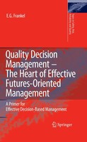 E. G. Frankel | Quality Decision Management -The Heart Of Effective...