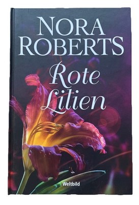 Rote Lilien Nora Roberts Roman gebundene Ausgabe Zustand sehr gut