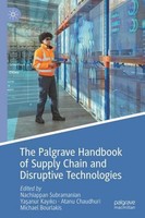 The Palgrave Handbook Of Supply Chain And Disruptive Technologies Nachiappan Sub