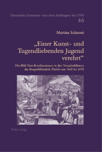 Martina Sulmoni-riat Einer Kunst- Und Tugendliebenden Jugend Vere