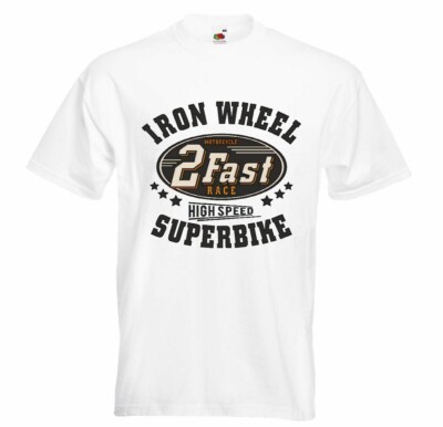 T-Shirt IRON WHEEL SUPERBIKE MOTORCYCLE 2 FAST RACE BIKERSHIRT MOTORRAD CHOPPER