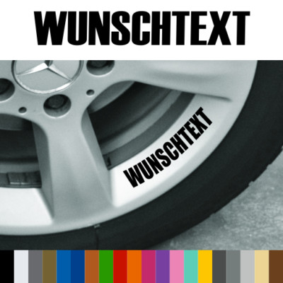 4x Felgenaufkleber WUNSCHTEXT Autoaufkleber Schriftzug Sticker Tuning | bis 20cm