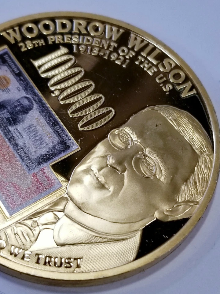 WOODROW WILSON - 1934 $100 000 GOLD CERTIFICATE COMMEMORATIVE COIN  - Image 4 of 4