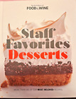Food & Wine Staff Favorites: Desserts - 2017 - Like New