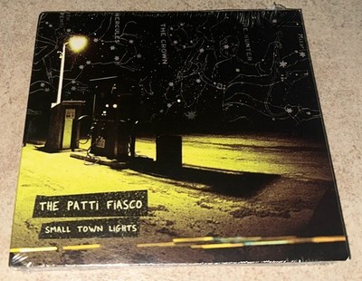 The Patti Fiasco - Small Town Lights CD Rare OOP NEW Sealed