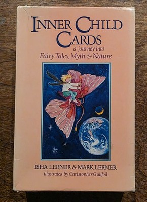 Inner Child Cards: A Journey into Fairy Tales, Myth and Nature  - OOP  RARE