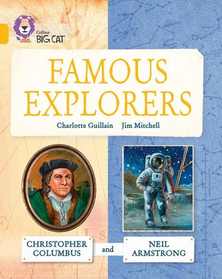 Charlotte Guillain | Famous Explorers: Christopher Columbus and Neil Armstrong