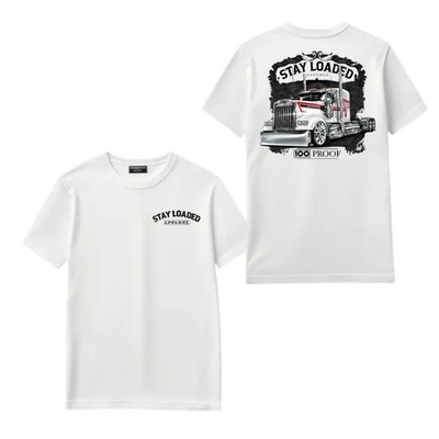 Stay Loaded 100 Proof Truck Shirt, Semi Truck Graphic Tee, Heavy Hauler Apparel