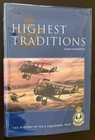 Highest Traditions: The History of No. 2 Squadron RAAF Like New 1st Edition HC