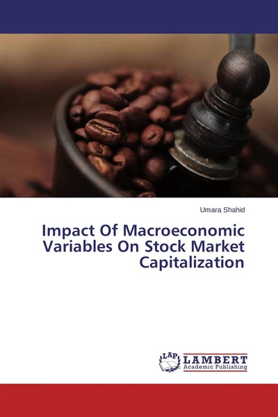 Umara Shahid | Impact Of Macroeconomic Variables On Stock Market Capitalization-image