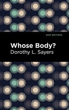 Sayers - Whose Body - New paperback or softback - 55 - X555z
