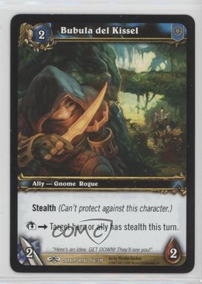 2007 World of Warcraft TCG: Through the Dark Portal Bubula del Kissel #158
