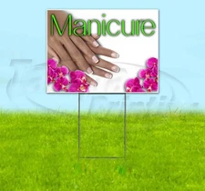 MANICURE 18x24 Yard Sign Corrugated Plastic Bandit Lawn Business USA NAILS