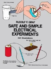 Safe and Simple Electrical Experiments (Dover Children's Science Books) - GOOD