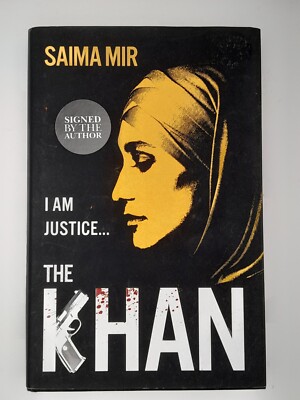 The Khan - I am Justice - Saima Mir -Signed Copy - Point Blank - Hardcover Book