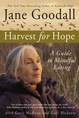 Harvest for Hope: A Guide to Mindful Eating - Paperback - VERY GOOD