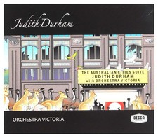 New: JUDITH DURHAM - The Australian Cities Suite [w/ ORCHESTRA VICTORIA] CD