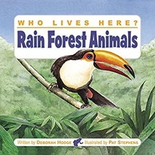 Rain Forest Animals Hardcover Deborah Hodge