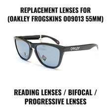 Oakley Frogskins OO9013 55 Replacement Lenses Reading/Bifocal/Progressive Lenses